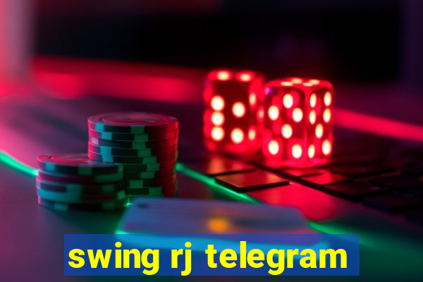 swing rj telegram